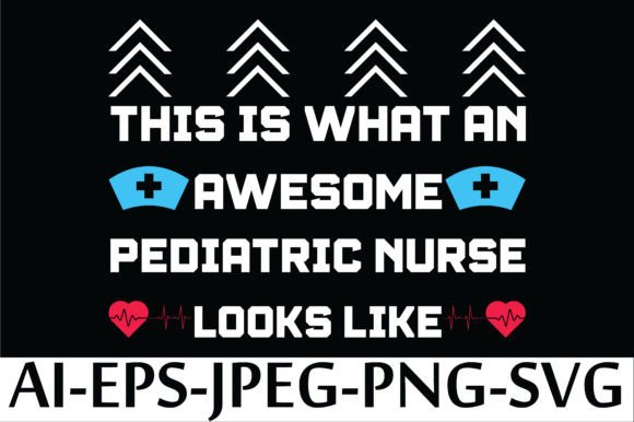 Awesome Pediatric Nurse Graphics for T-Shirt Designs