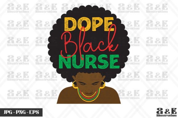 Dope Black Nurse Afro BLM Graphics for T-Shirt Designs
