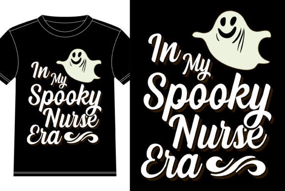 In My Spooky Nurse Era Tshirt Design Graphics