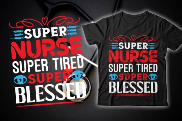 Nurse Design: Graphics for T-Shirt Designs