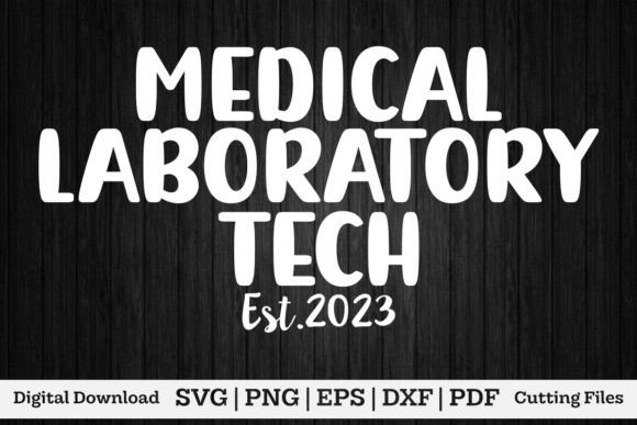 Reviewing the Medical Laboratory Tech Est.2023 Shirt Design